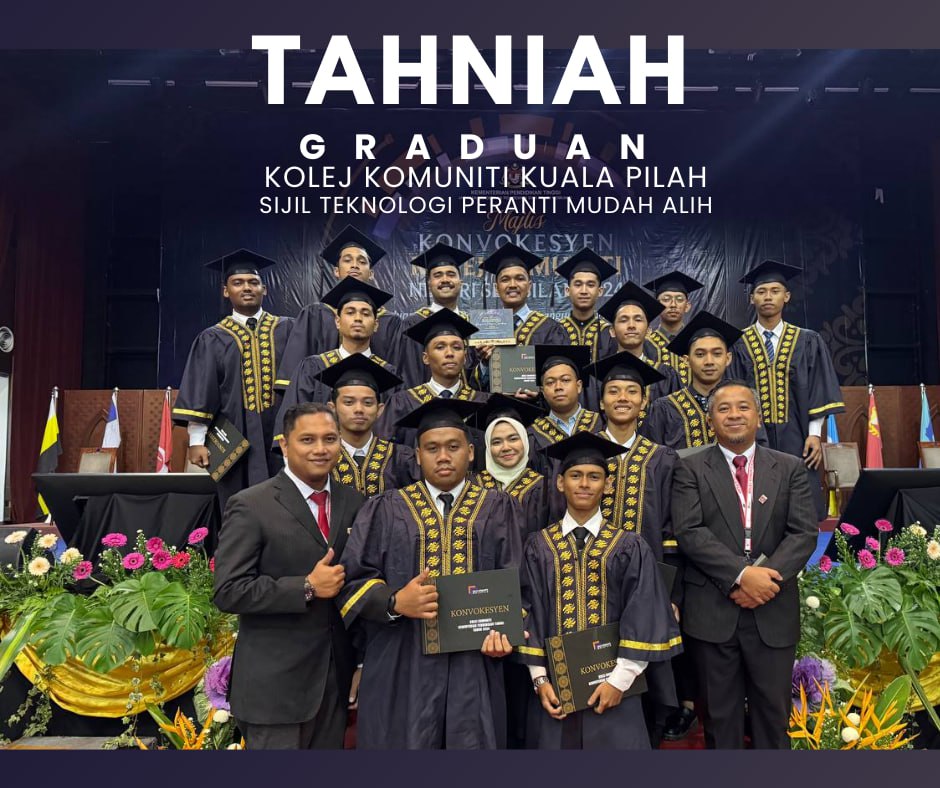 Tahniah Graduan Kolej Komuniti Kuala Pilah